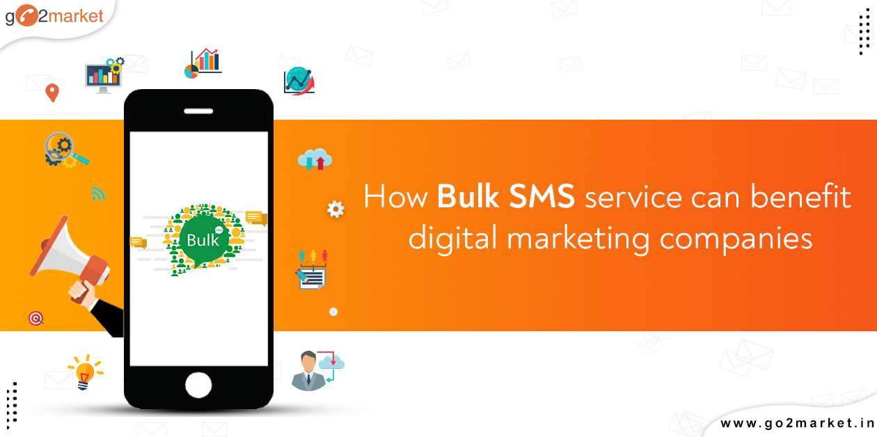 How Bulk SMS service can benefit digital marketing companies