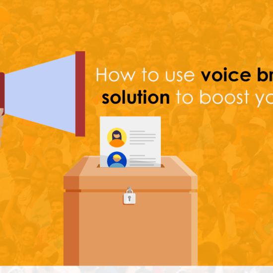 How to use voice broadcasting solution to boost your political campaigns?